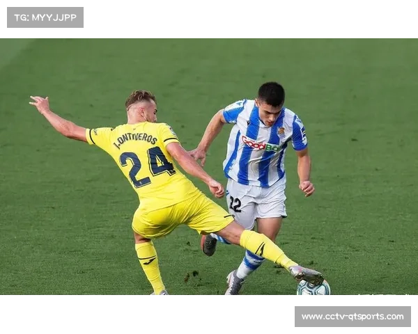 比利亚雷亚尔3-2险胜皇家社会，客场取关键三分